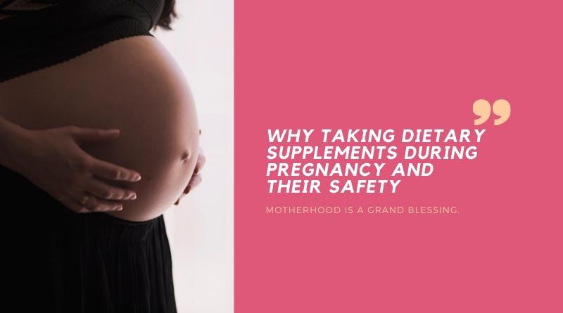 Dietary Supplements During Pregnancy