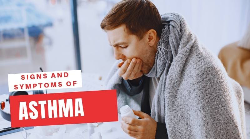 Signs and Symptoms of Asthma